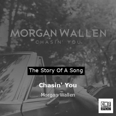 final cover Chasin You Morgan Wallen