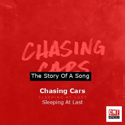 The story and meaning of the song 'Chasing Cars - Sleeping At Last 