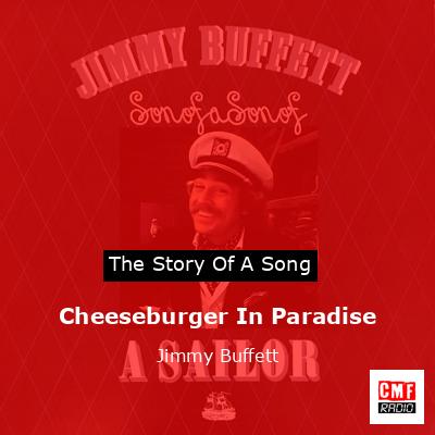 Cheeseburger In Paradise – Jimmy Buffett