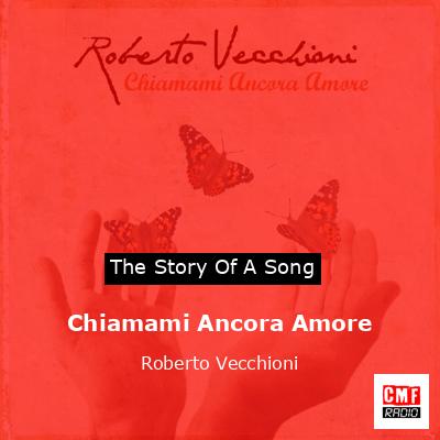 Chiamami Ancora Amore – Roberto Vecchioni
