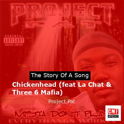 final cover Chickenhead feat La Chat Three 6 Mafia Project Pat