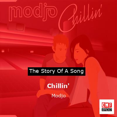 Chillin’ – Modjo