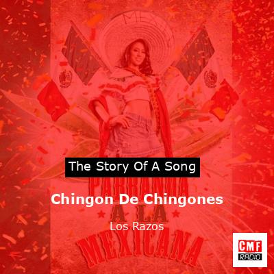 Chingon De Chingones – Los Razos