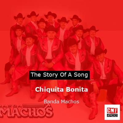 Chiquita Bonita – Banda Machos