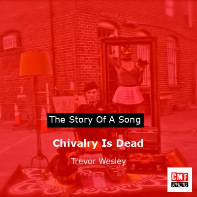 final cover Chivalry Is Dead Trevor Wesley