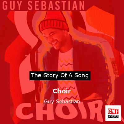 Choir – Guy Sebastian