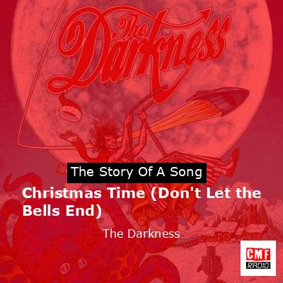 Christmas Time (Don’t Let the Bells End) – The Darkness