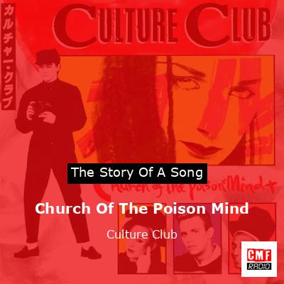 Church Of The Poison Mind – Culture Club
