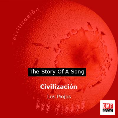 Civilización – Los Piojos
