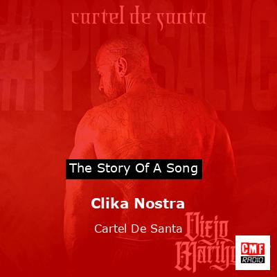 Clika Nostra – Cartel De Santa