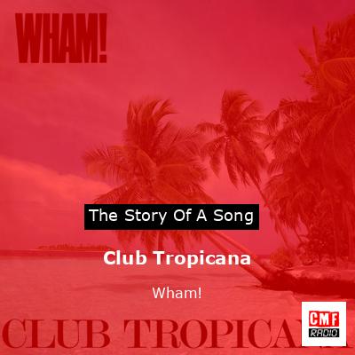 final cover Club Tropicana Wham