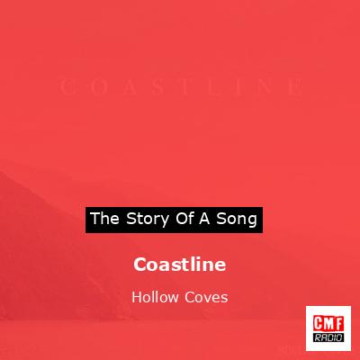 Coastline – Hollow Coves