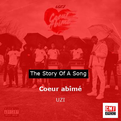 Coeur abîmé – UZI