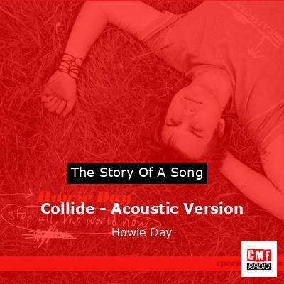 Collide – Acoustic Version – Howie Day