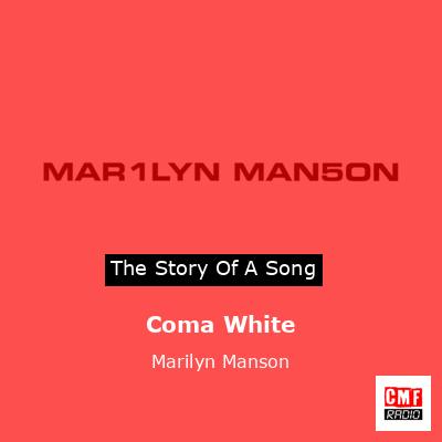 final cover Coma White Marilyn Manson
