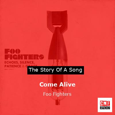 Come Alive – Foo Fighters