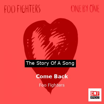 Come Back – Foo Fighters