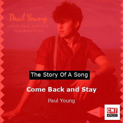 Come Back and Stay – Paul Young