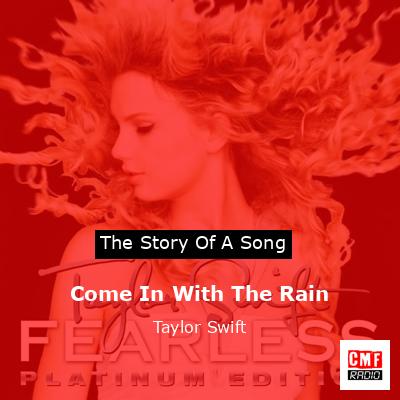 final cover Come In With The Rain Taylor Swift