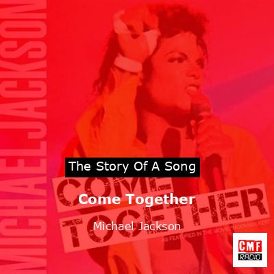 Come Together – Michael Jackson
