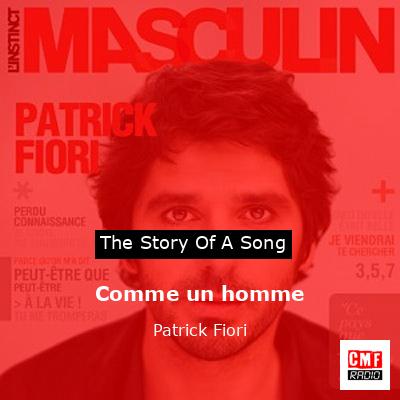 Comme un homme – Patrick Fiori