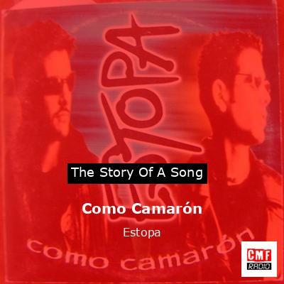 Como Camarón - song and lyrics by Estopa