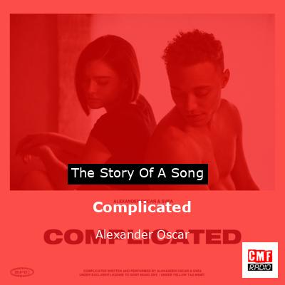 Complicated – Alexander Oscar