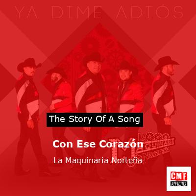 Con Ese Corazón – La Maquinaria Norteña