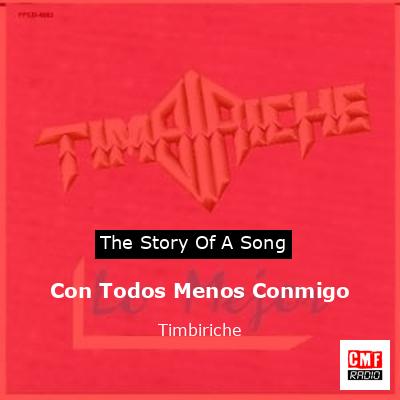 Con Todos Menos Conmigo – Timbiriche