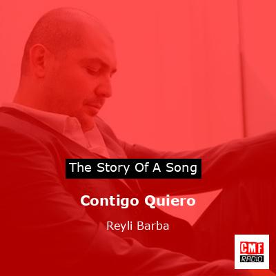 Contigo Quiero – Reyli Barba