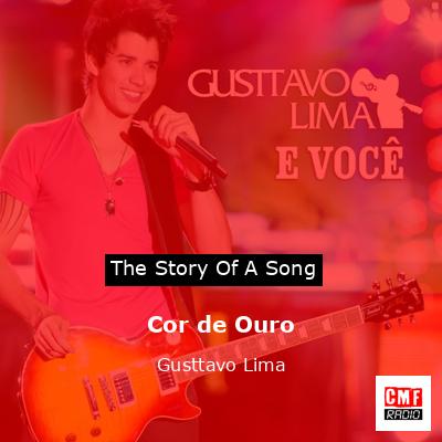 Cor de Ouro – Gusttavo Lima