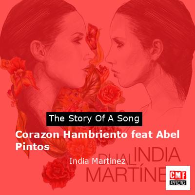 Corazon Hambriento feat Abel Pintos – India Martinez