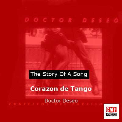Corazon de Tango – Doctor Deseo