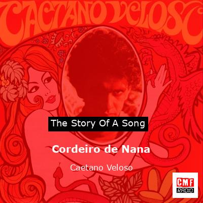 Cordeiro de Nana – Caetano Veloso