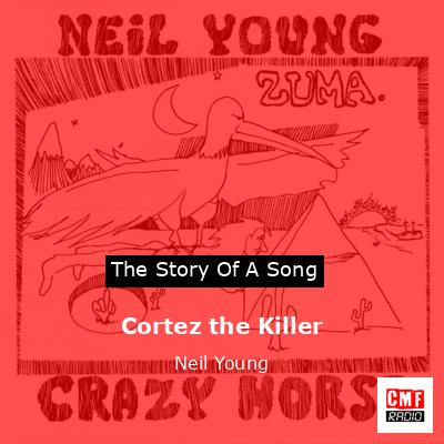 final cover Cortez the Killer Neil Young