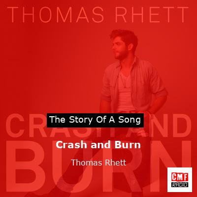 Crash and Burn – Thomas Rhett