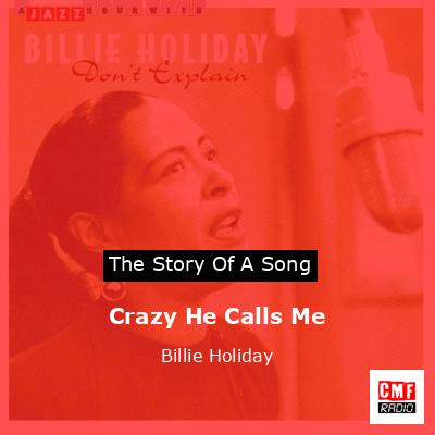 Crazy He Calls Me – Billie Holiday