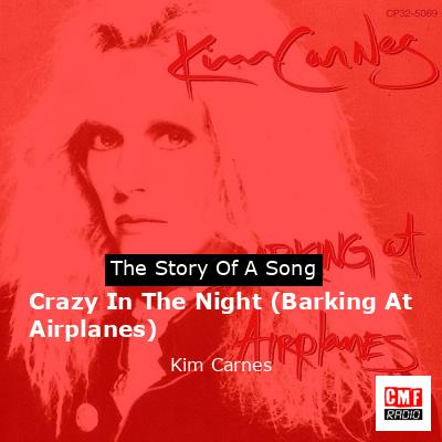 final cover Crazy In The Night Barking At Airplanes Kim Carnes