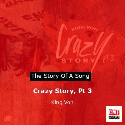 final cover Crazy Story Pt 3 King Von