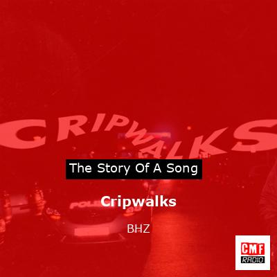 Cripwalks – BHZ