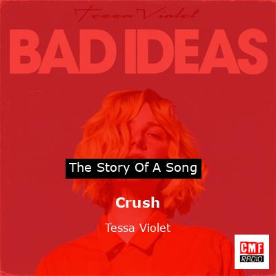 Crush – Tessa Violet