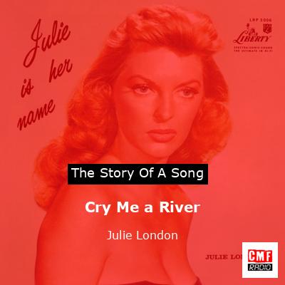 final cover Cry Me a River Julie London
