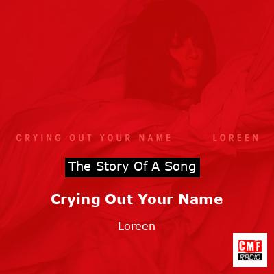 final cover Crying Out Your Name Loreen