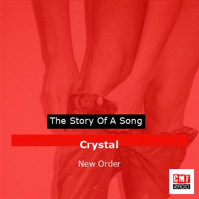 Crystal – New Order