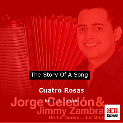 final cover Cuatro Rosas Jorge Celedon