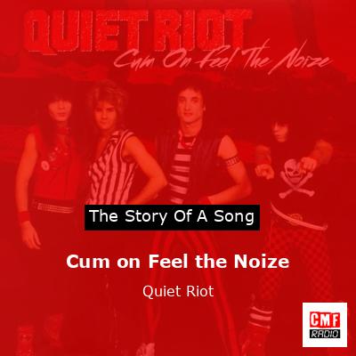 Cum on Feel the Noize – Quiet Riot