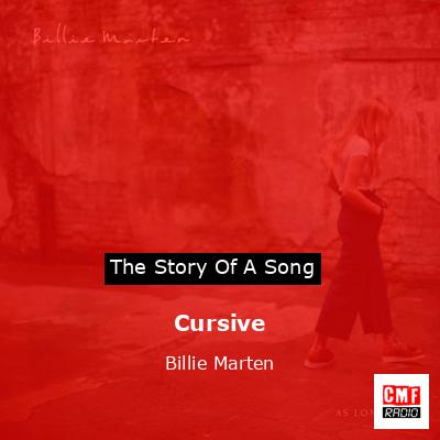 Cursive – Billie Marten