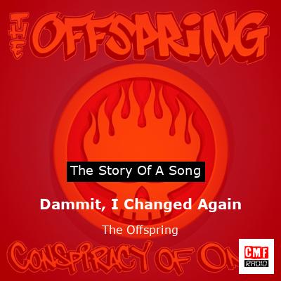 final cover Dammit I Changed Again The Offspring