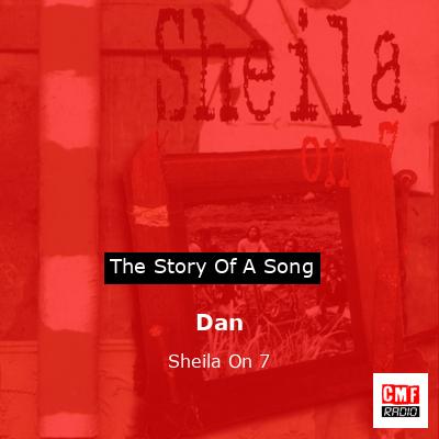 Dan – Sheila On 7