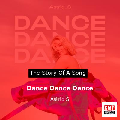 Dance Dance Dance – Astrid S